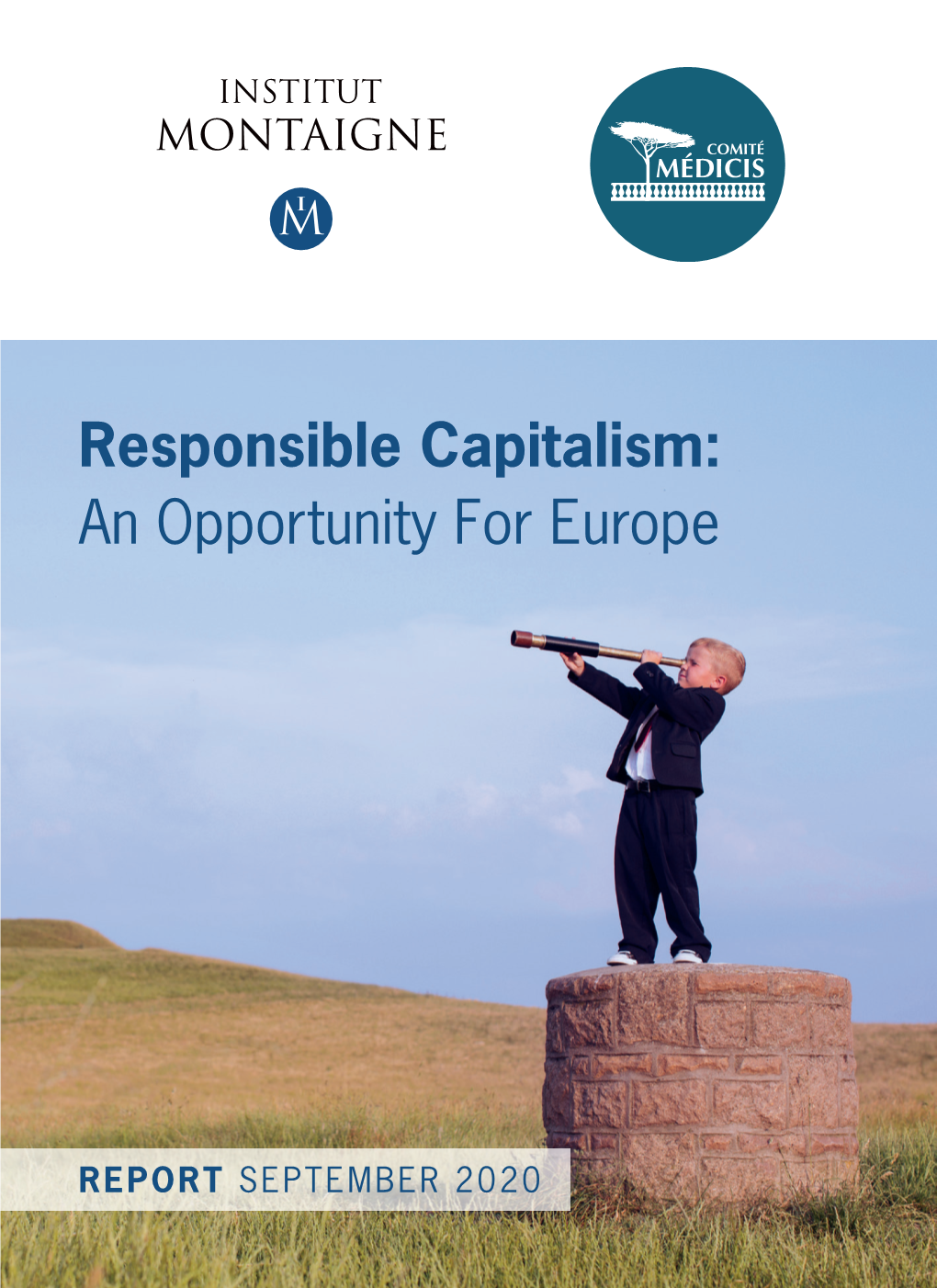 Responsible Capitalism: an Opportunity for Europe