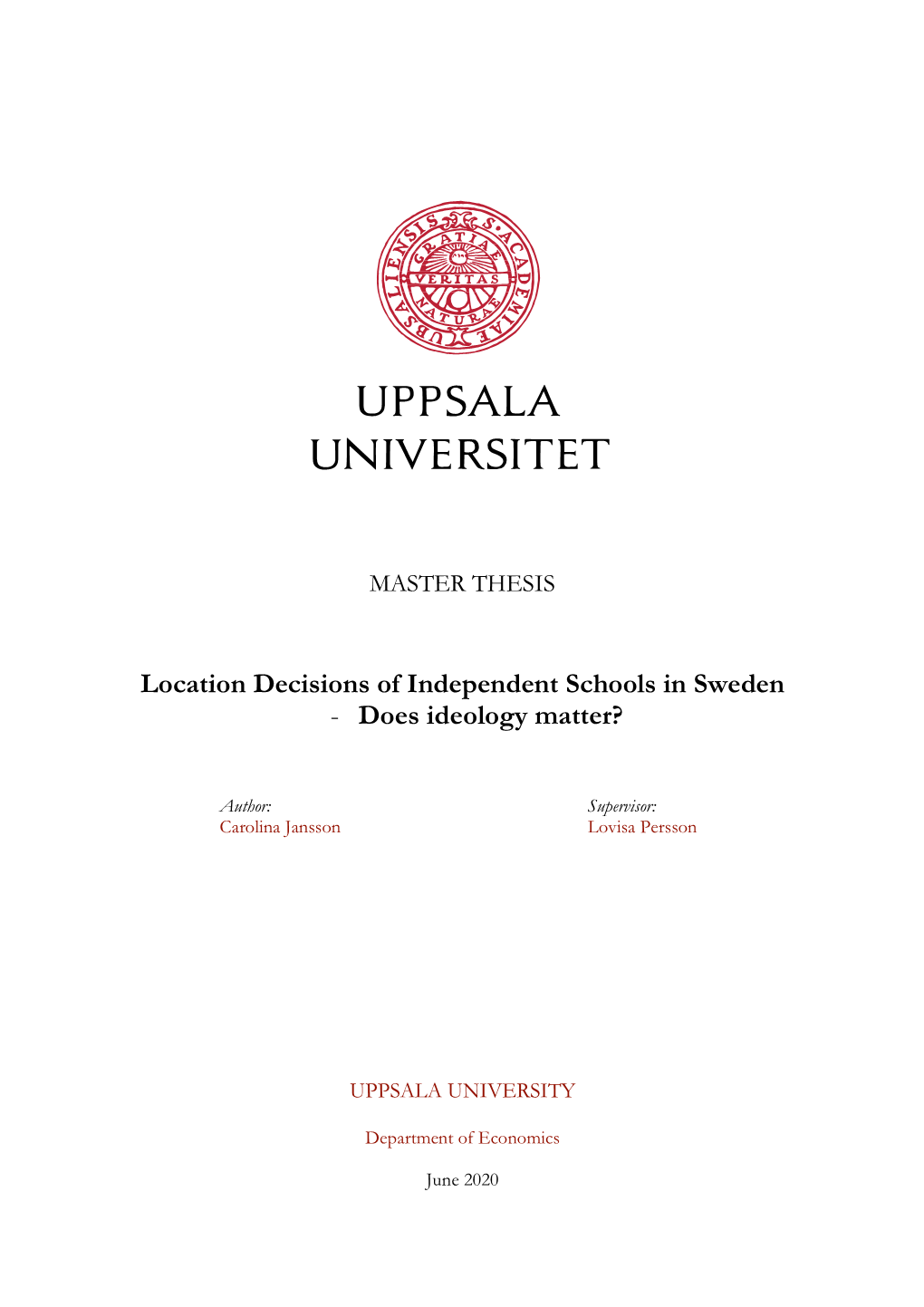 Location Decisions of Independent Schools in Sweden - Does Ideology Matter?