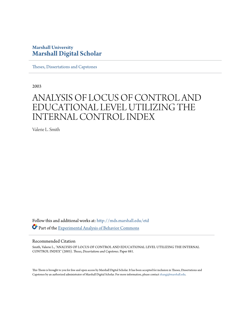 ANALYSIS of LOCUS of CONTROL and EDUCATIONAL LEVEL UTILIZING the INTERNAL CONTROL INDEX Valerie L