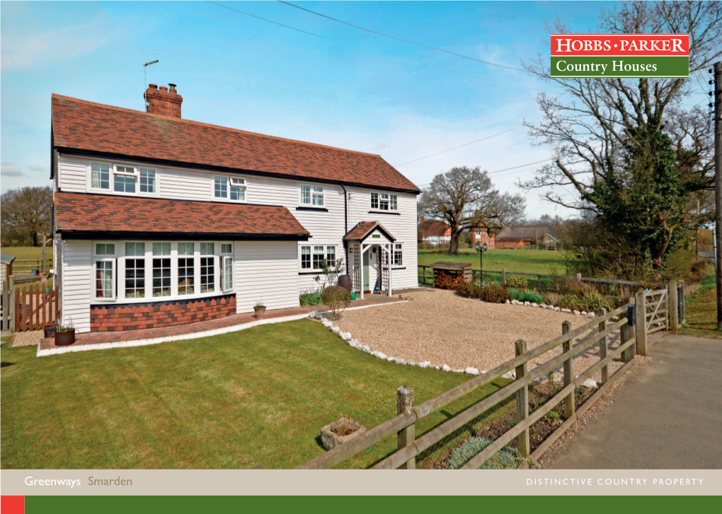 Greenways Smarden Distinctive Country Property Country Houses Distinctive Country Property