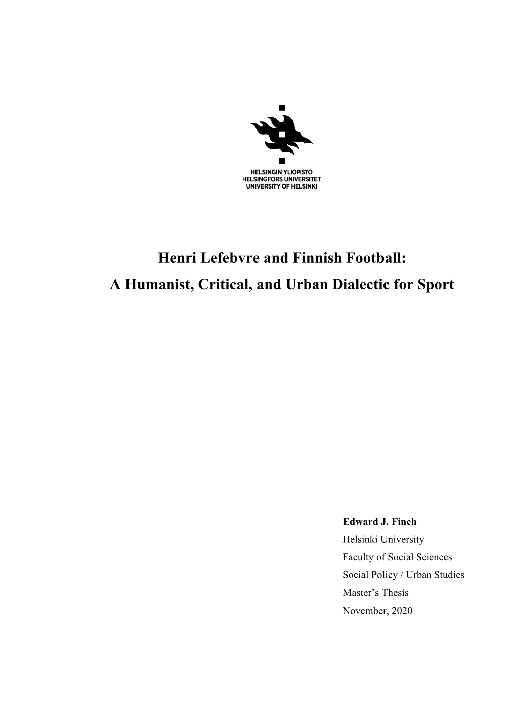 Henri Lefebvre and Finnish Football: a Humanist, Critical, and Urban Dialectic for Sport