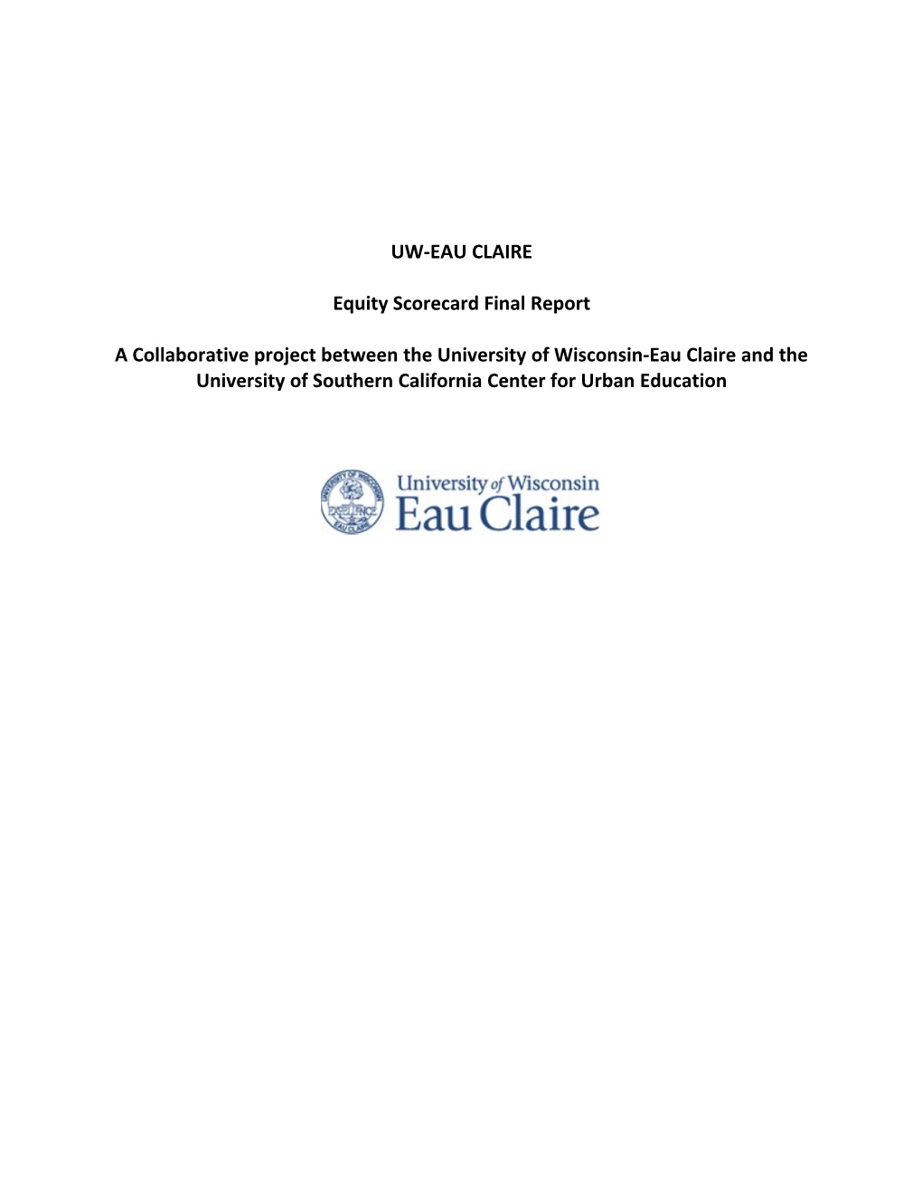 Uw-Eau Claire Equity Scorecard Final Report