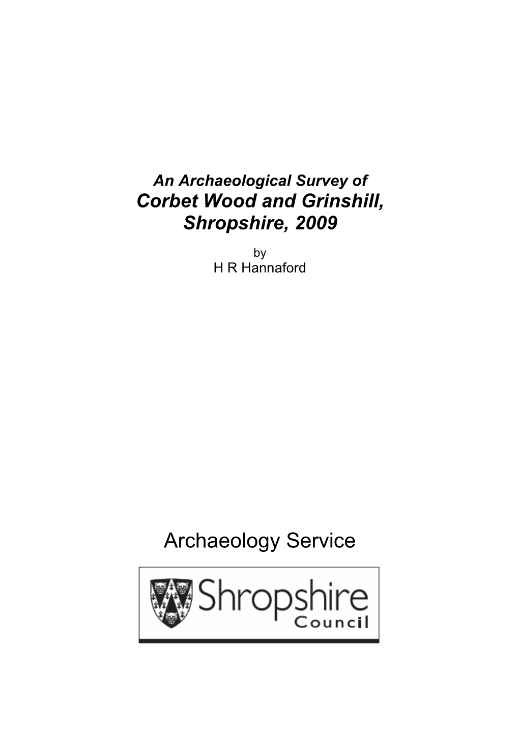 An Archaeological Survey of Corbet Wood and Grinshill, Shropshire, 2009