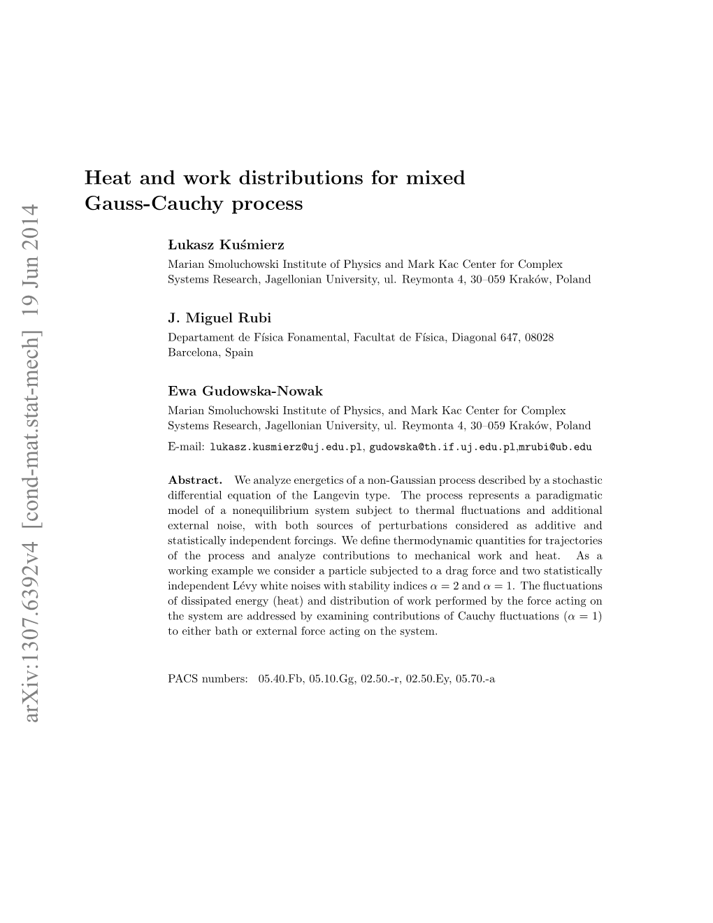 Heat and Work Distributions for Mixed Gauss-Cauchy Process