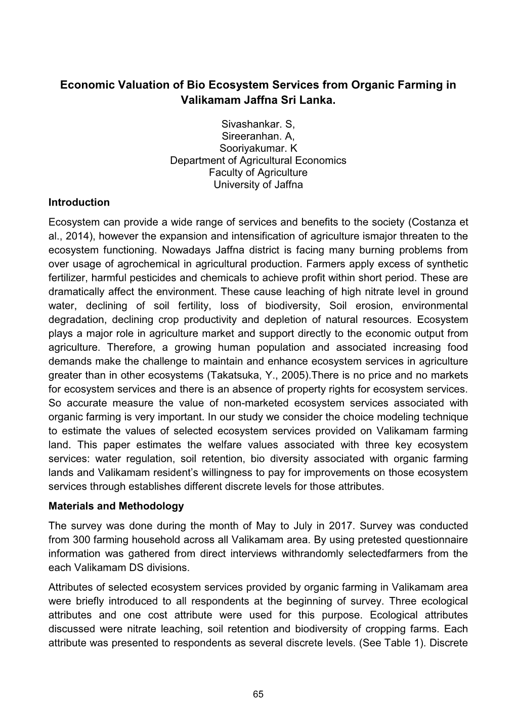 Economic Valuation of Bio Ecosystem Services from Organic Farming in Valikamam Jaffna Sri Lanka