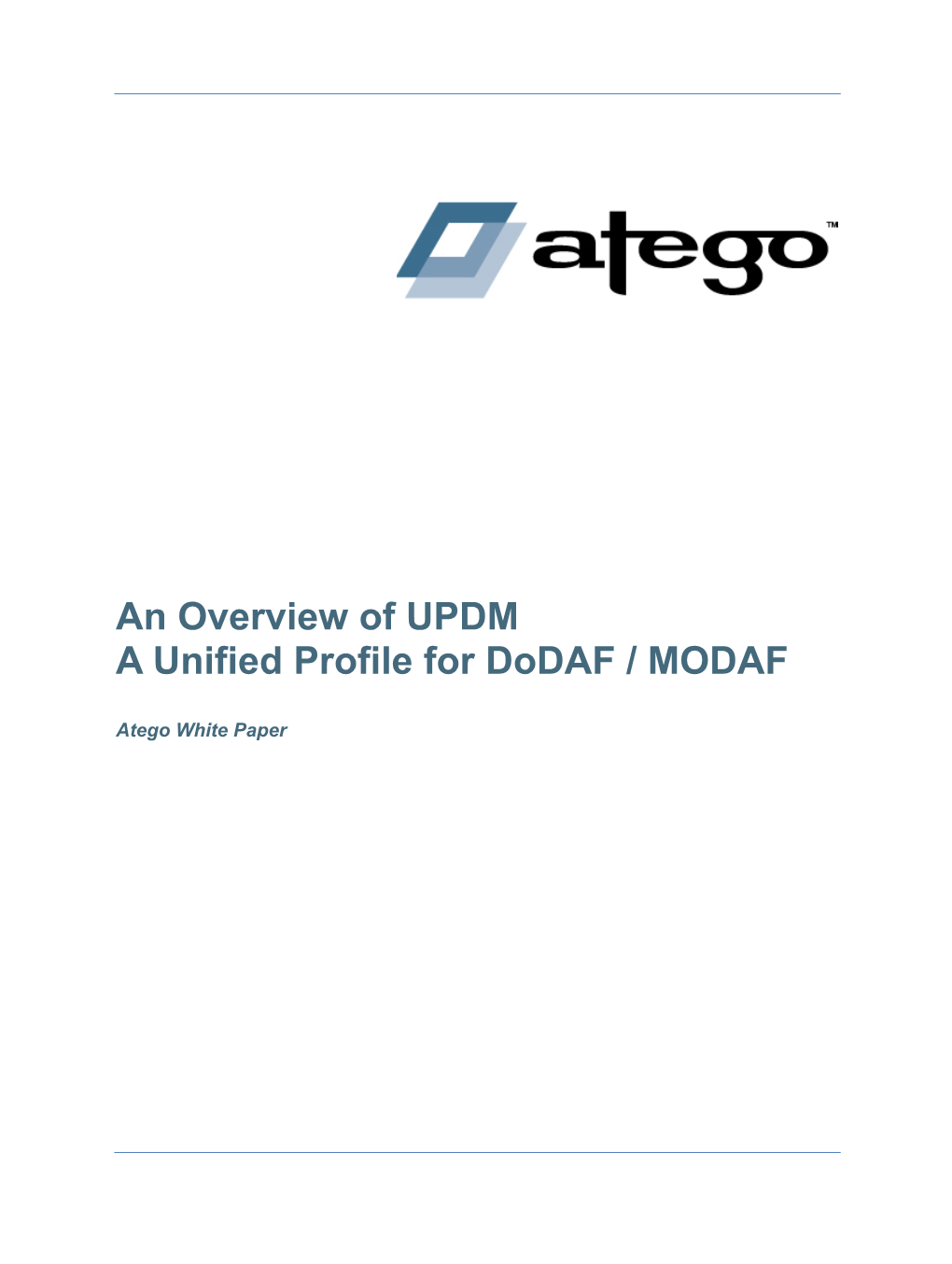 An Overview of UPDM a Unified Profile for Dodaf / MODAF