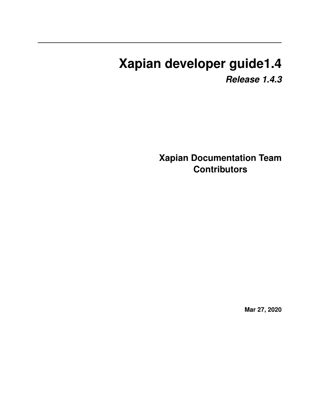 Xapian Developer Guide1.4 Release 1.4.3