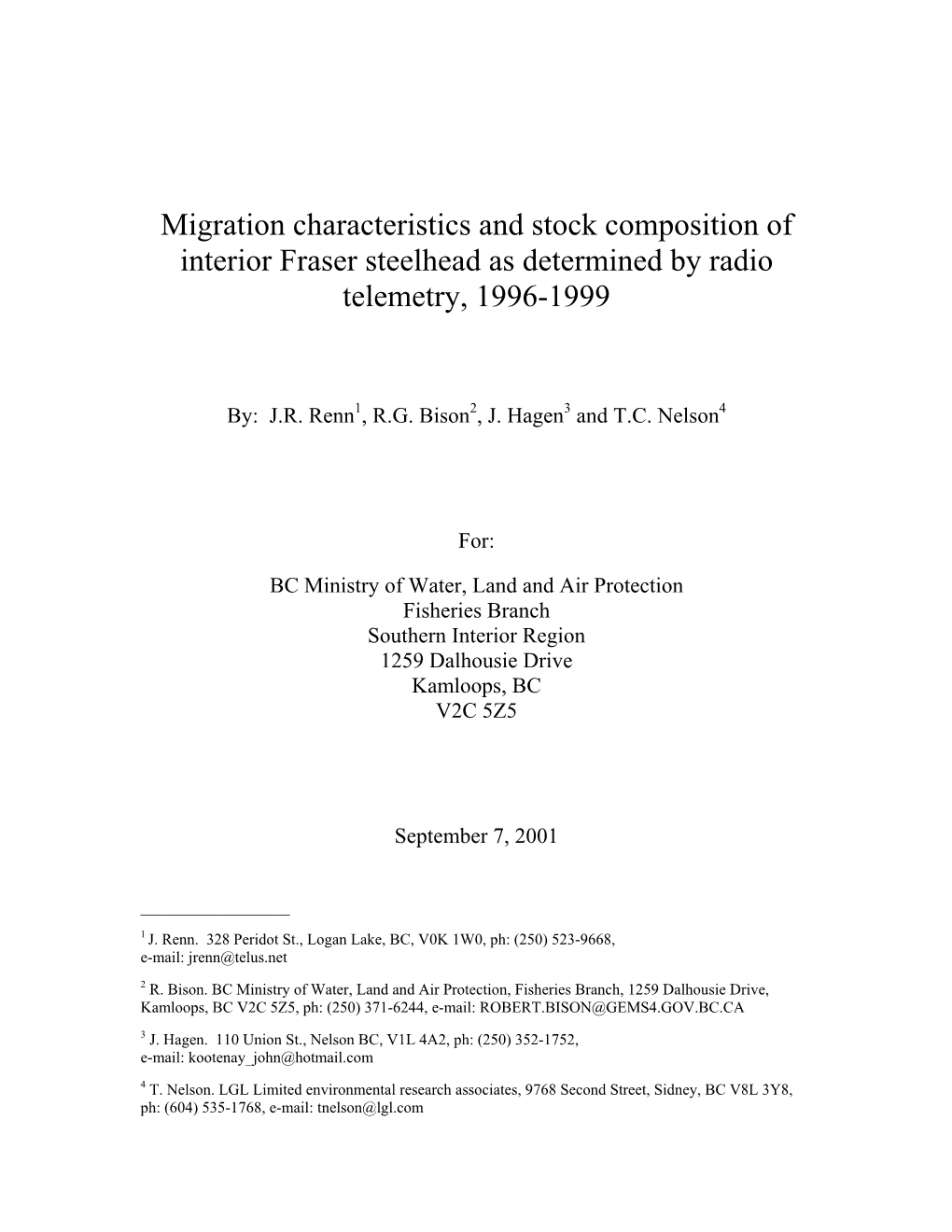 Migration Characteristics and Stock Composition of Interior Fraser Steelhead As Determined by Radio Telemetry, 1996-1999