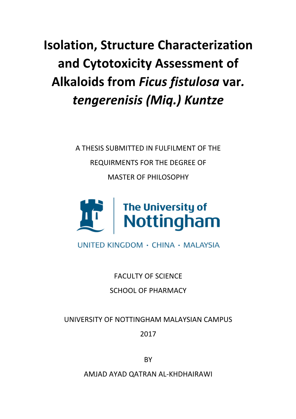 Isolation, Structure Characterization and Cytotoxicity Assessment of Alkaloids from Ficus Fistulosa Var. Tengerenisis (Miq.) Kuntze