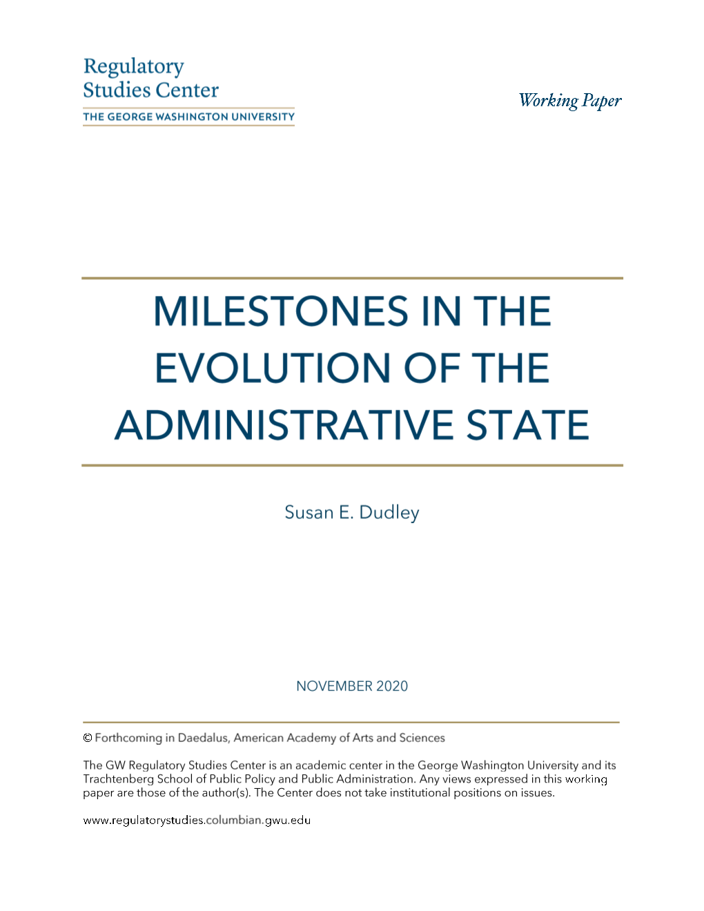 Milestones in the Evolution of the Administrative State.” GW Regulatory Studies Center, November 2020
