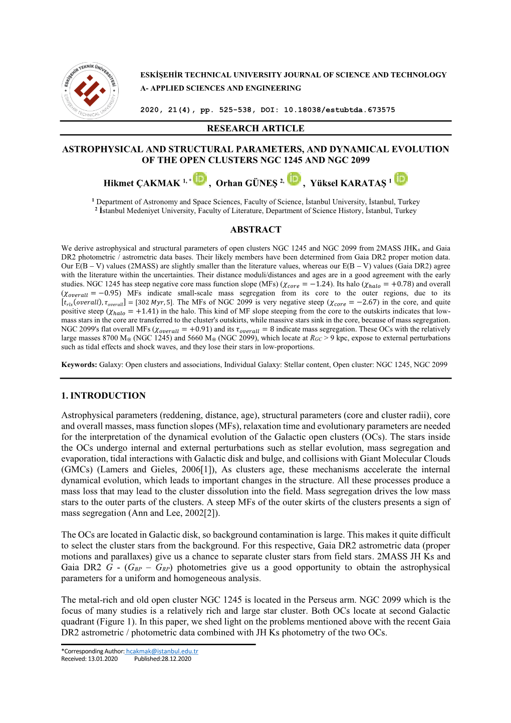 Astrophysical and Structural Parameters, and Dynamical Evolution of the Open Clusters Ngc 1245 and Ngc 2099