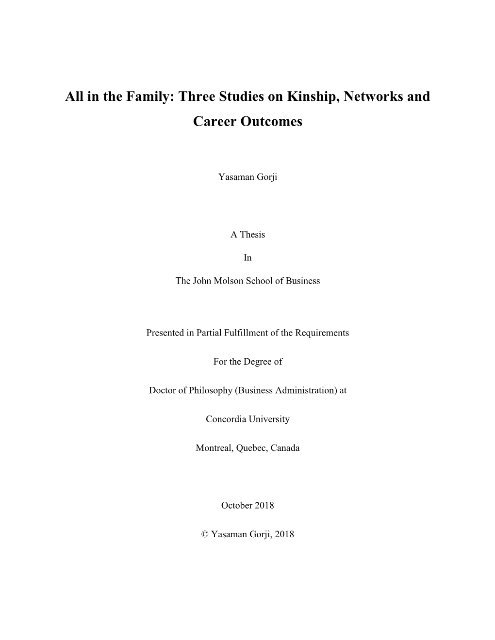 All in the Family: Three Studies on Kinship, Networks and Career Outcomes