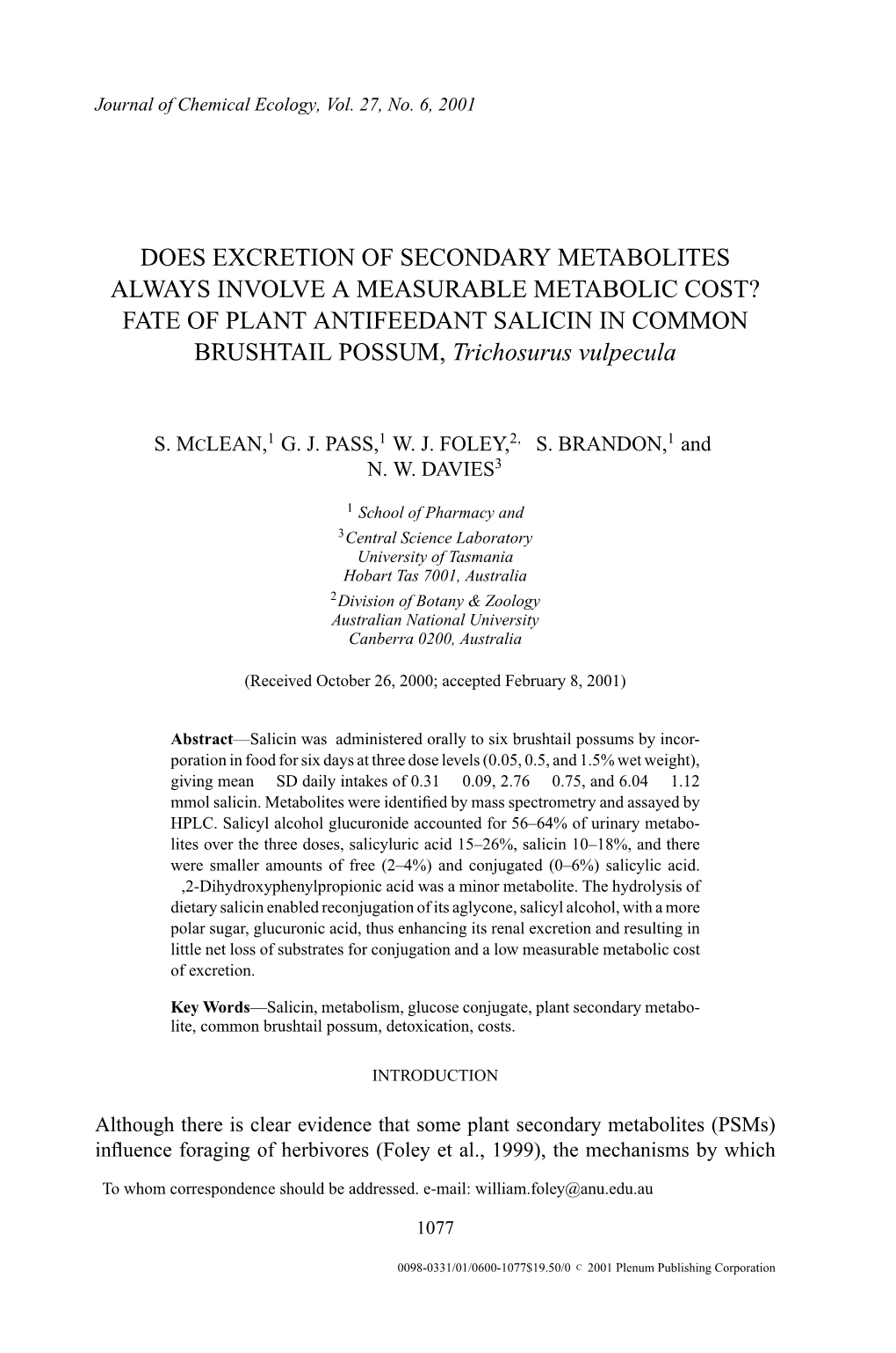 Does Excretion of Secondary Metabolites Always Involve