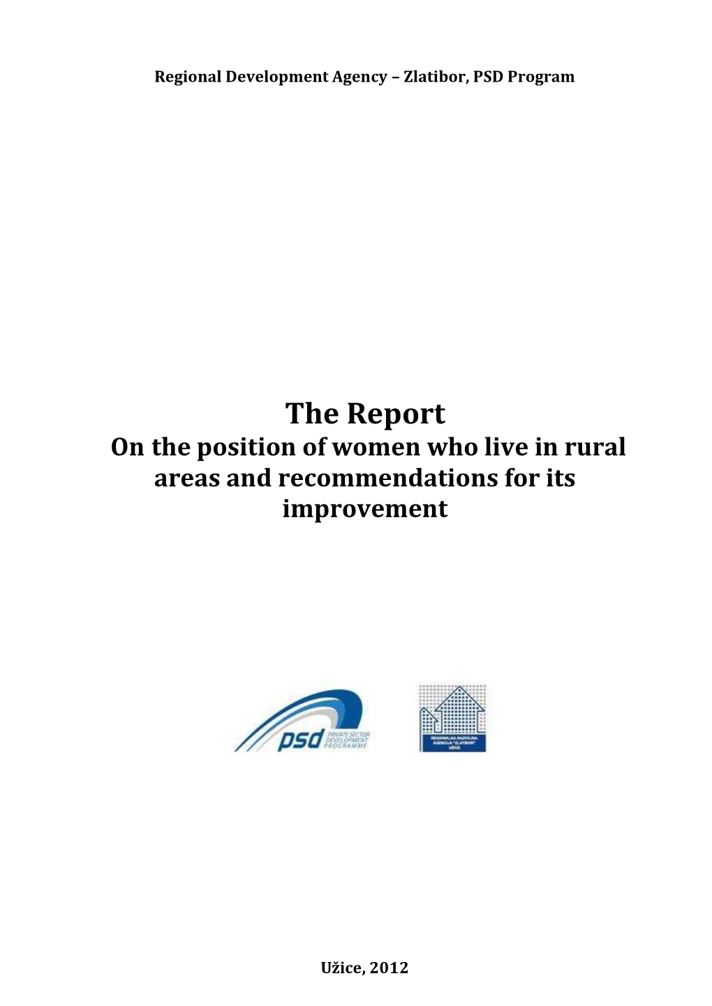 The Report on the Position of Women Who Live in Rural Areas and Recommendations for Its Improvement