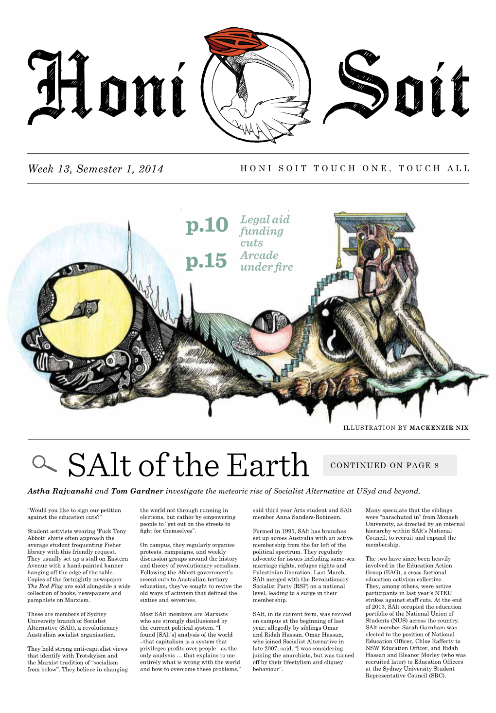 Salt of the Earth Continued on Page 8 Astha Rajvanshi and Tom Gardner Investigate the Meteoric Rise of Socialist Alternative at Usyd and Beyond