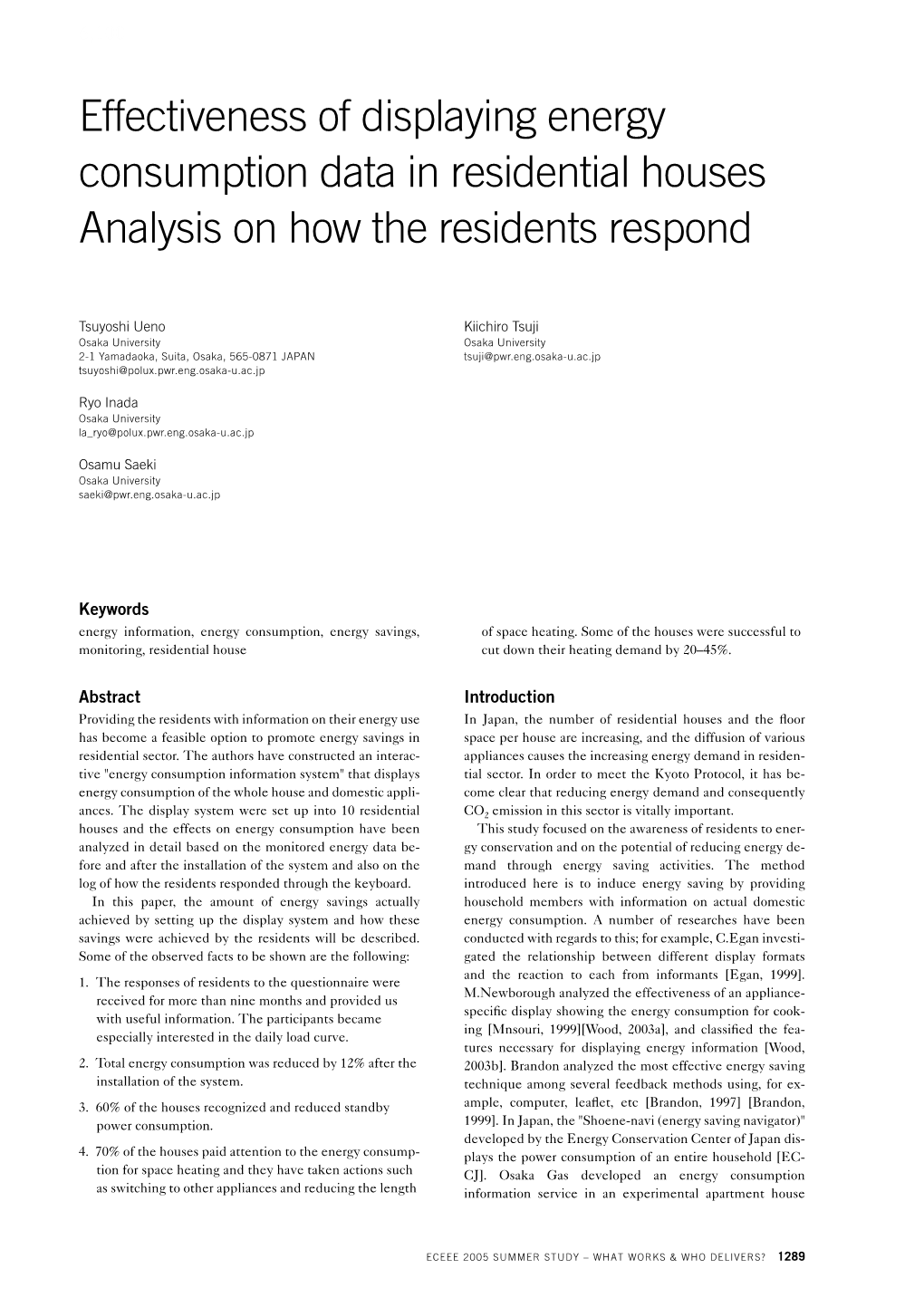 Effectiveness of Displaying Energy Consumption Data in Residential Houses Analysis on How the Residents Respond