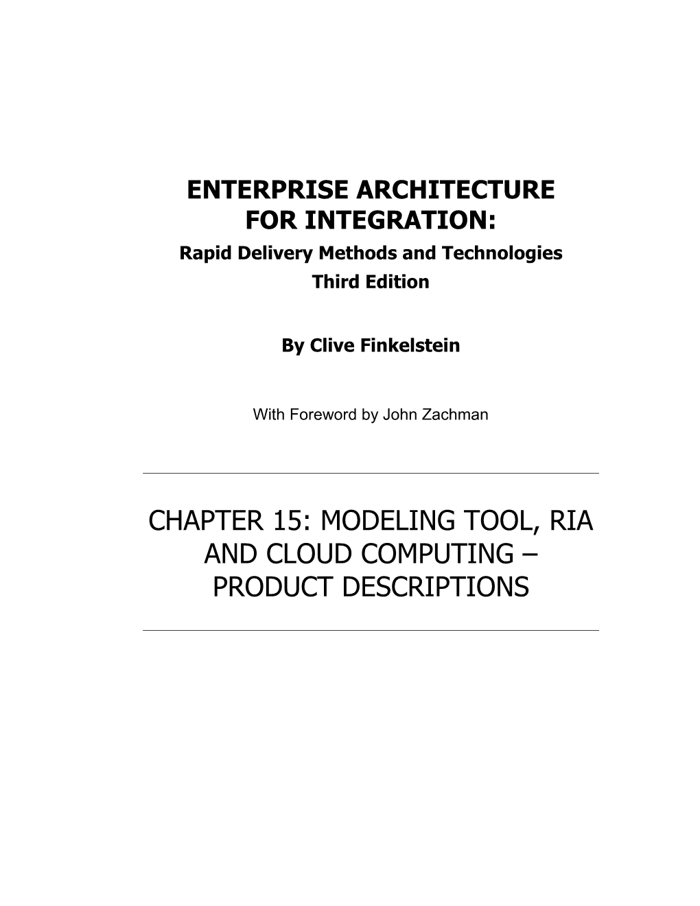 MODELING TOOL, RIA and CLOUD COMPUTING – PRODUCT DESCRIPTIONS Chapter 13: Modeling Tool, RIA and Cloud Computing Products I