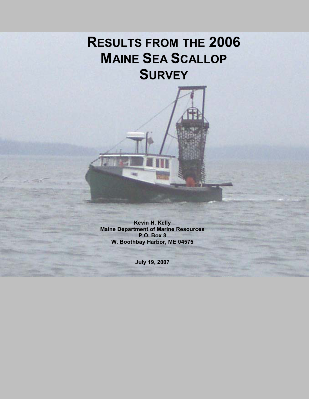 Results from the 2006 Maine Sea Scallop Survey