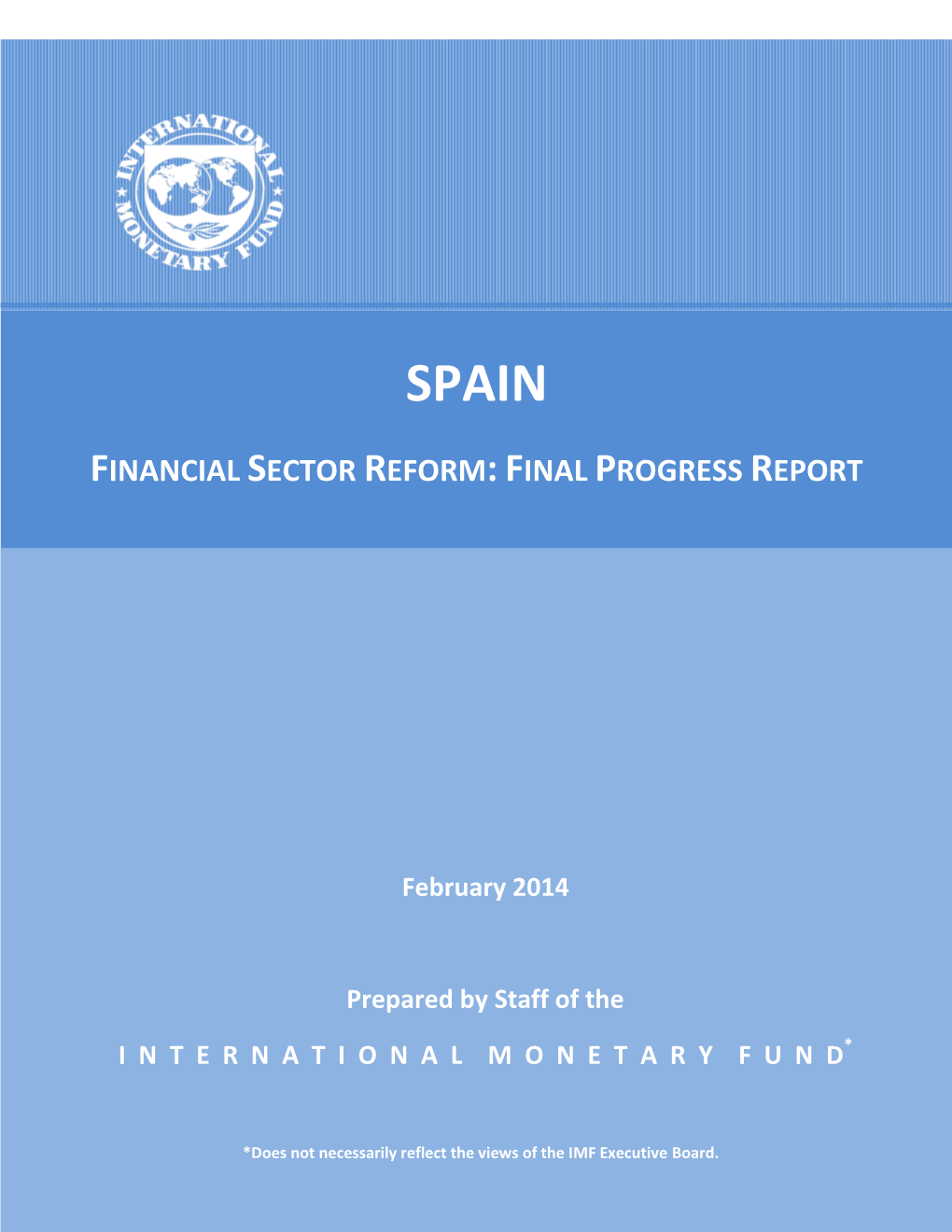 Spain. Financial Sector Reform: Final Progress Report