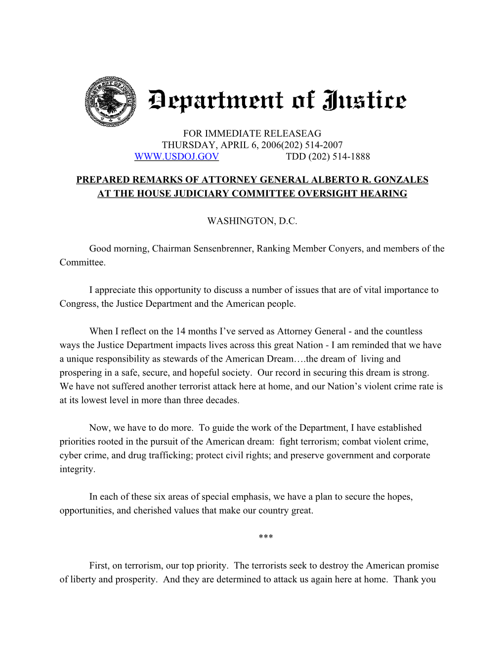 Prepared Remarks of Attorney General Alberto R. Gonzales at the House Judiciary Committee Oversight Hearing