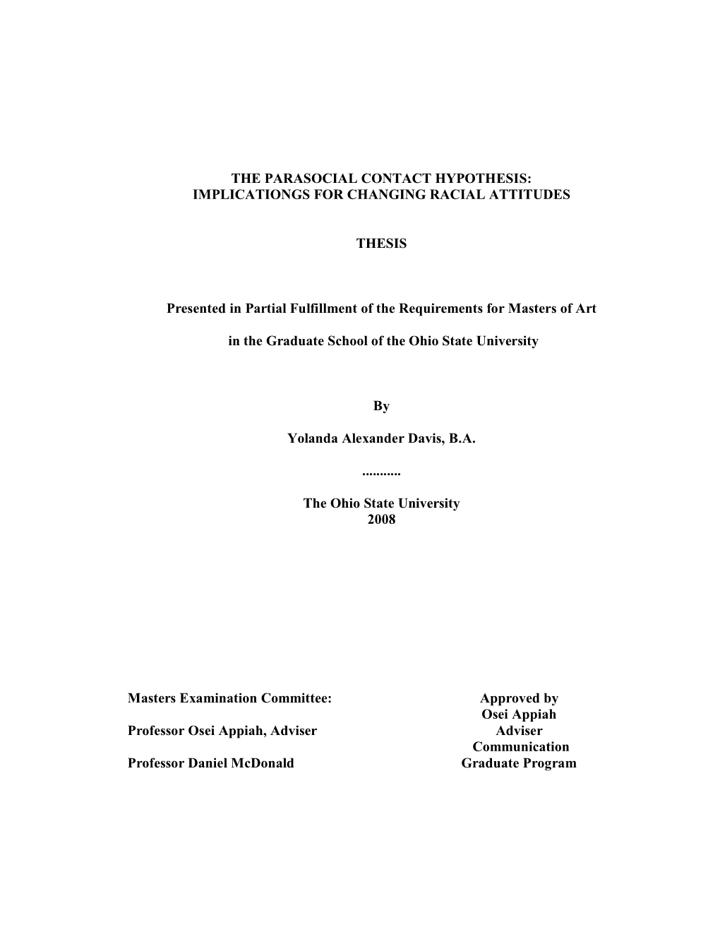 The Parasocial Contact Hypothesis: Implicationgs for Changing Racial Attitudes