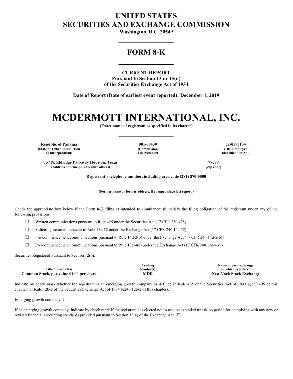 MCDERMOTT INTERNATIONAL, INC. (Exact Name of Registrant As Specified in Its Charter)