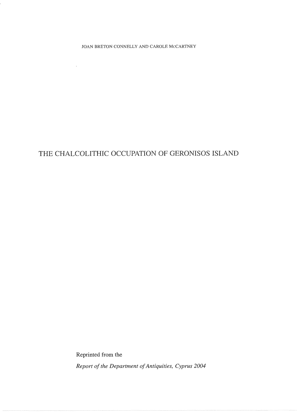 Reprinted from the Report of the Department of Antiquities, Cyprus 2004 Halcolithic Ation of Geronisos