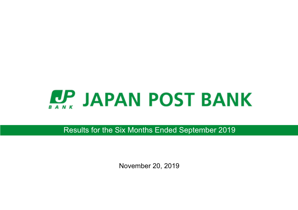 Results for the Six Months Ended September 2019
