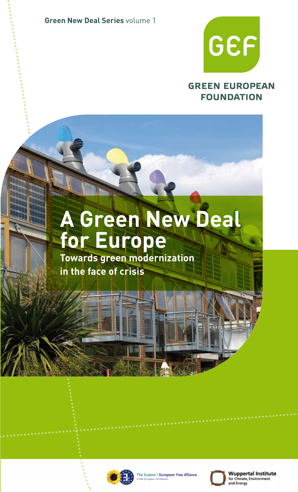 A Green New Deal for Europe Europe Deal for New a Green