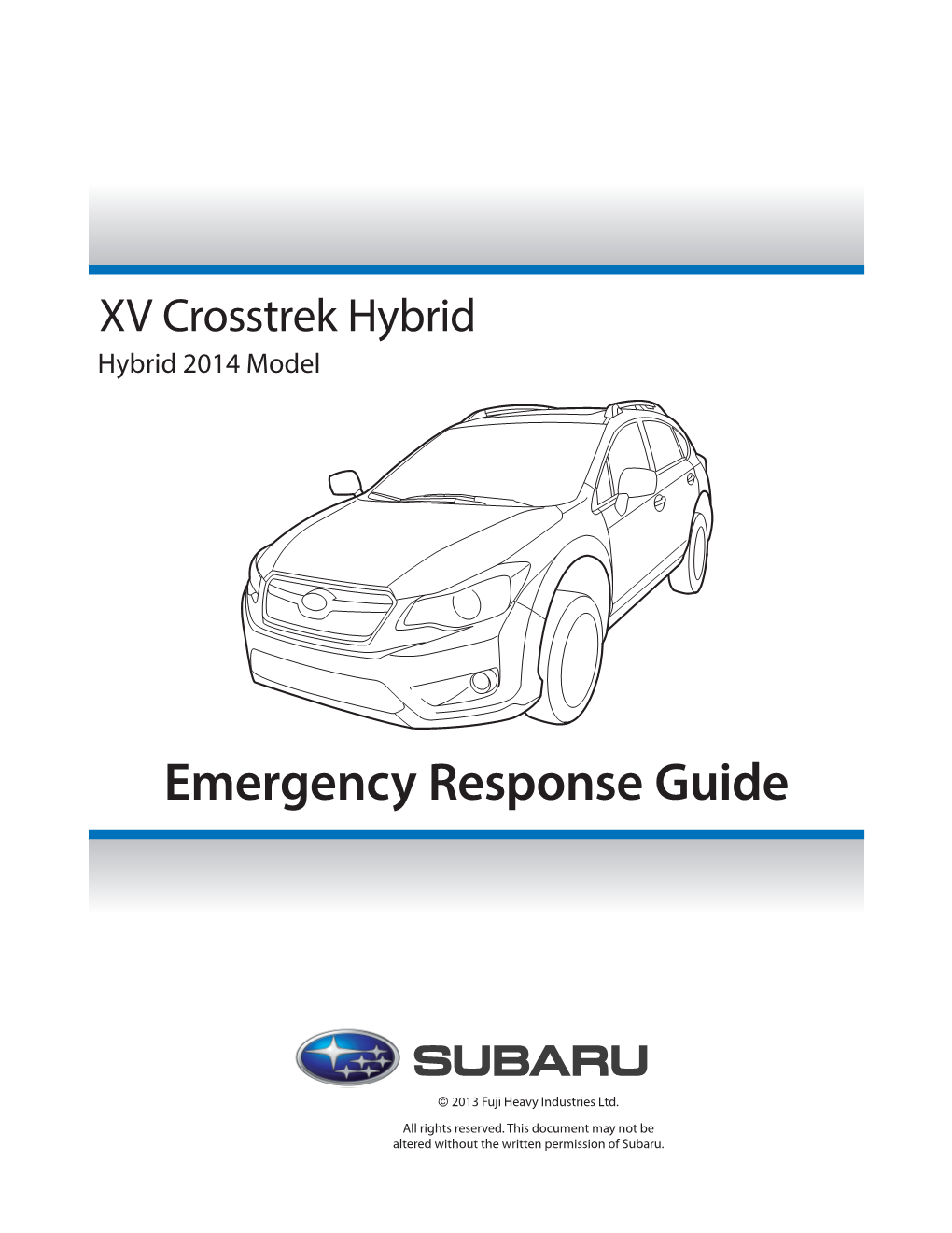 2014 XV Crosstrek Gasoline-Electric Hybrid Emergency Response Guide