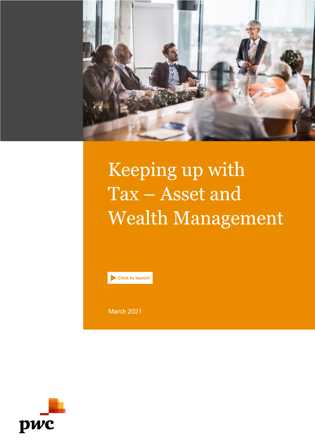 Keeping up with Tax – Asset and Wealth Management