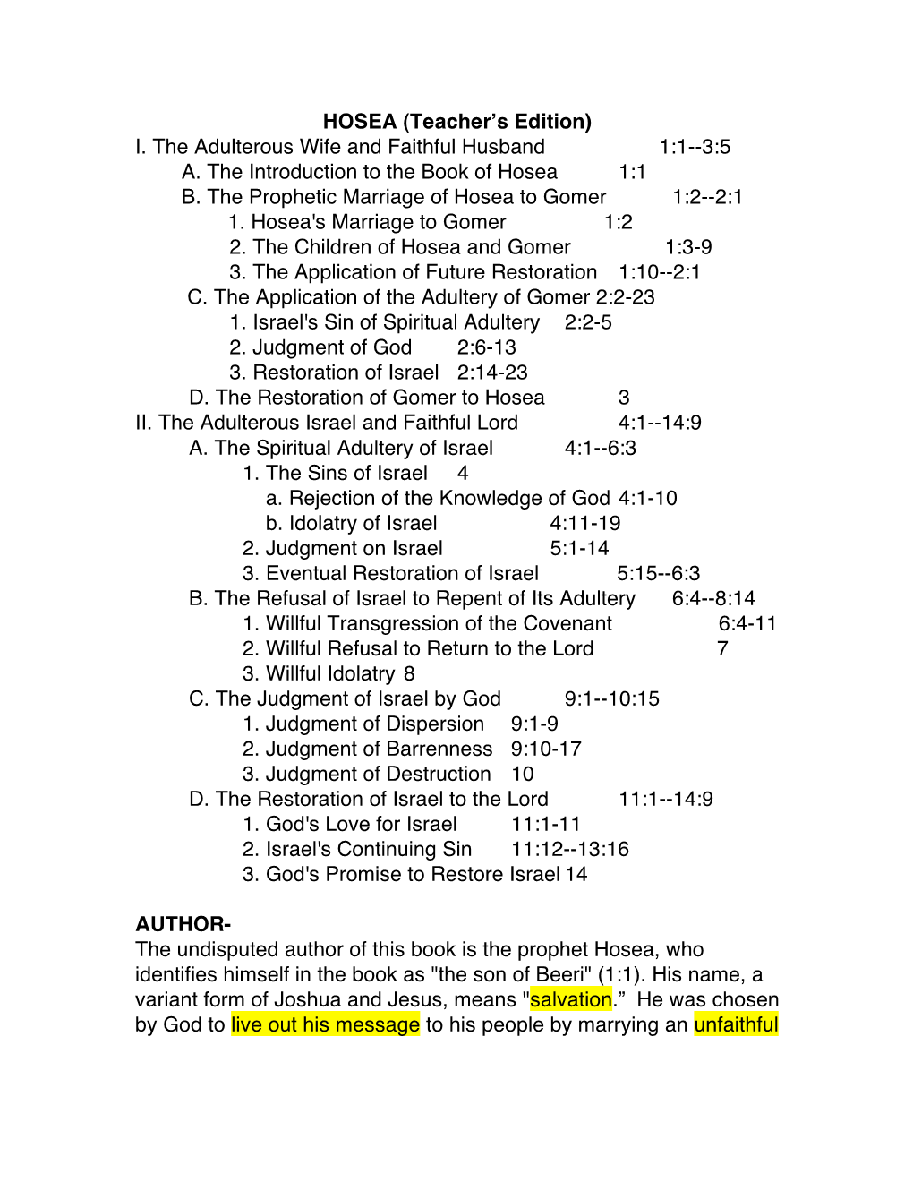 3:5 A. the Introduction to the Book of Hosea 1:1 B