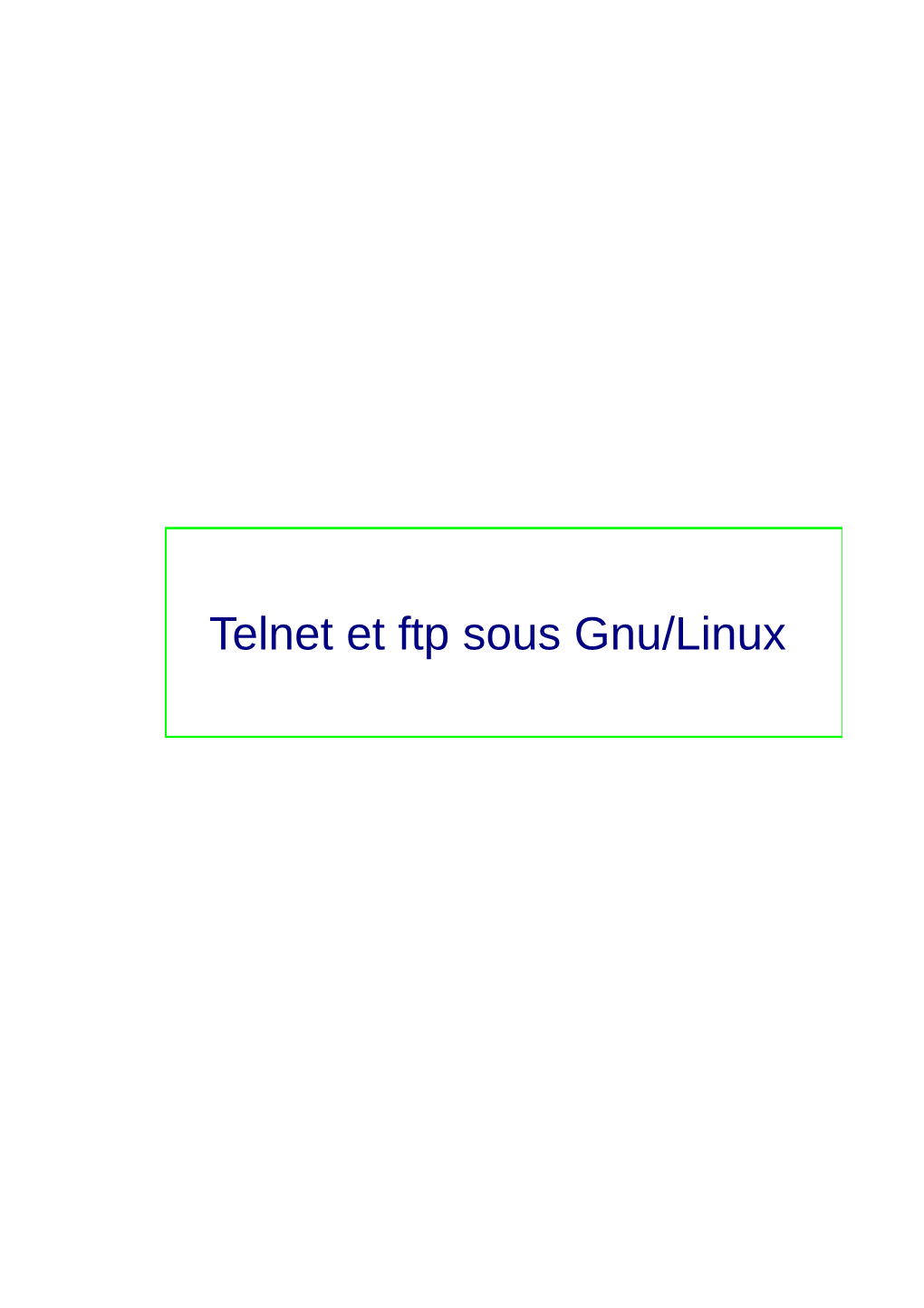 Telnet Et Ftp Sous Gnu/Linux