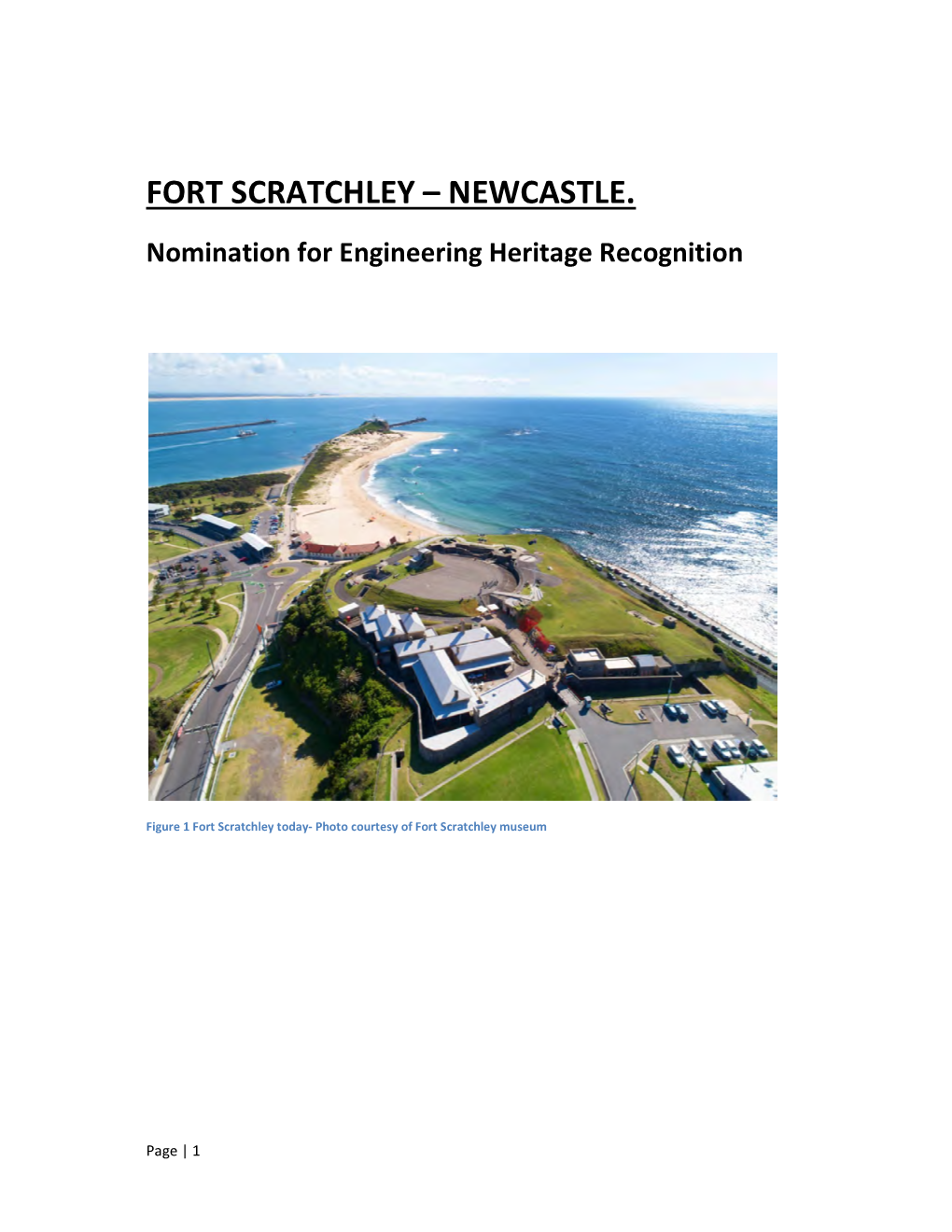 FORT SCRATCHLEY – NEWCASTLE. Nomination for Engineering Heritage Recognition