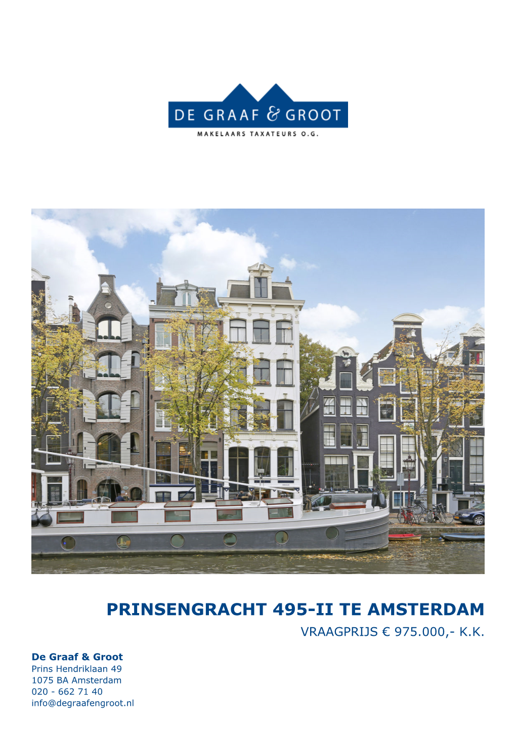 Prinsengracht 495-Ii Te Amsterdam Vraagprijs € 975.000,- K.K