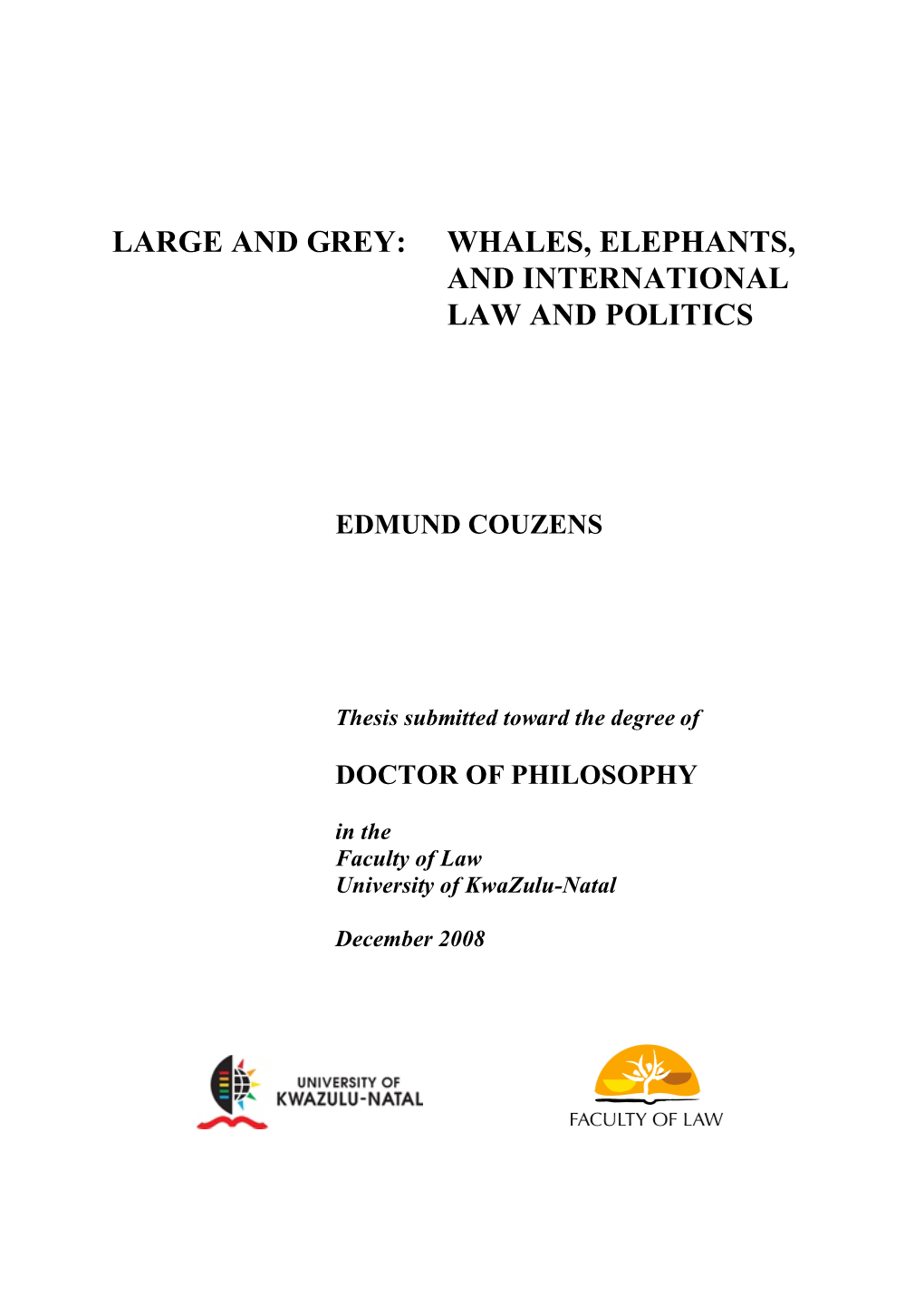 Whales, Elephants, and International Law and Politics