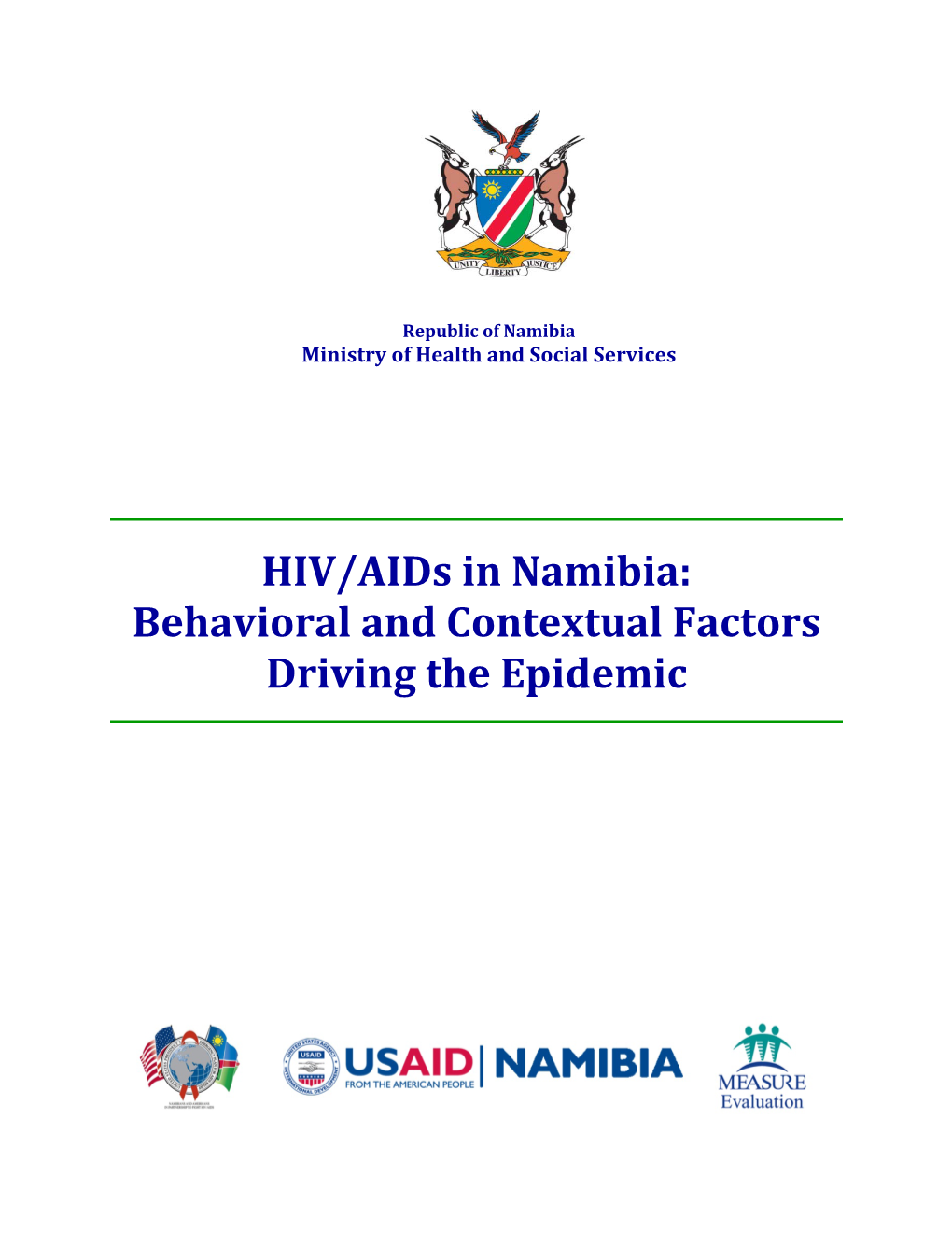 HIV/Aids in Namibia: Behavioral and Contextual Factors Driving the Epidemic