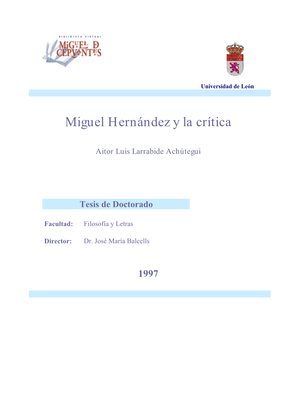 Miguel Hernández Y La Crítica