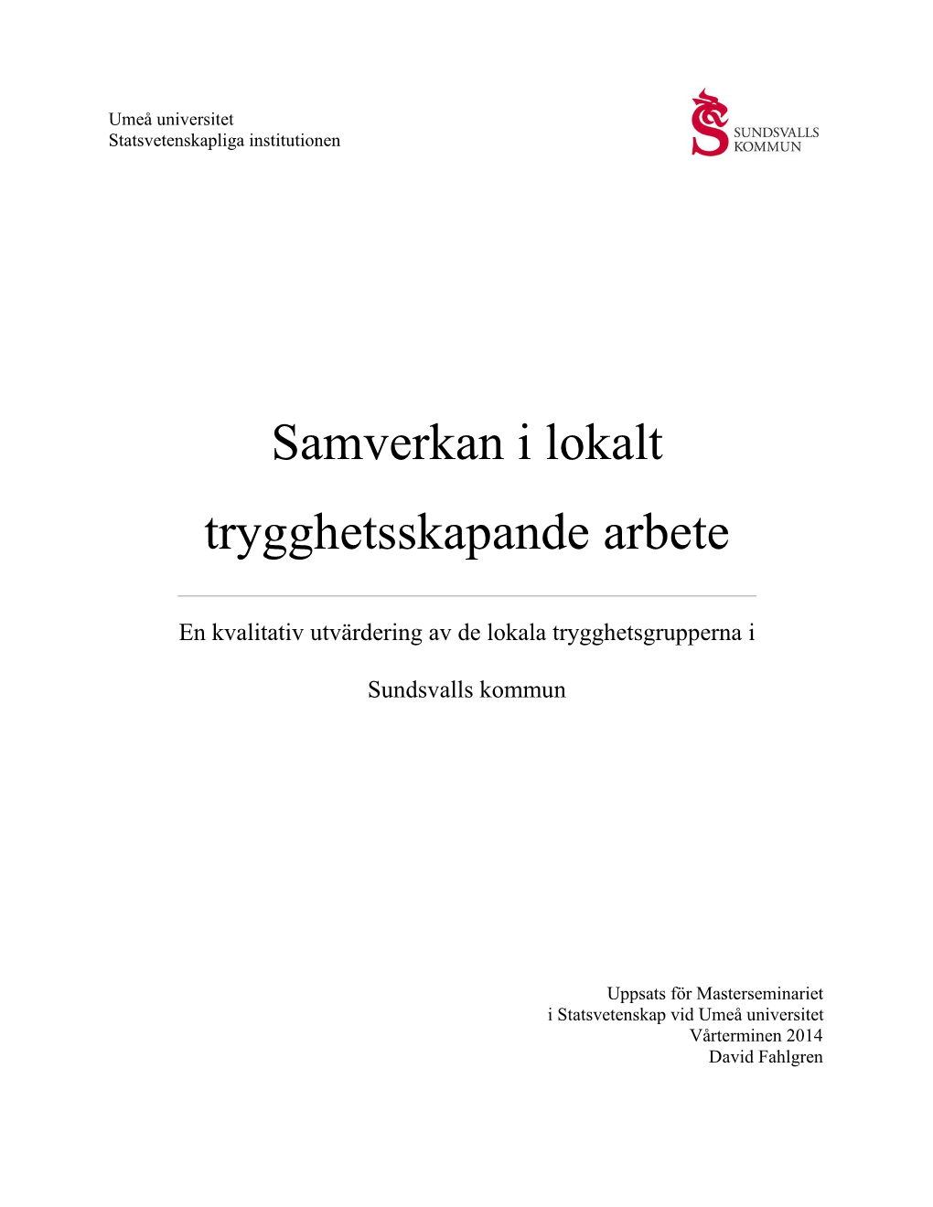 Samverkan Inom Lokalt Trygghetsskapande Arbete