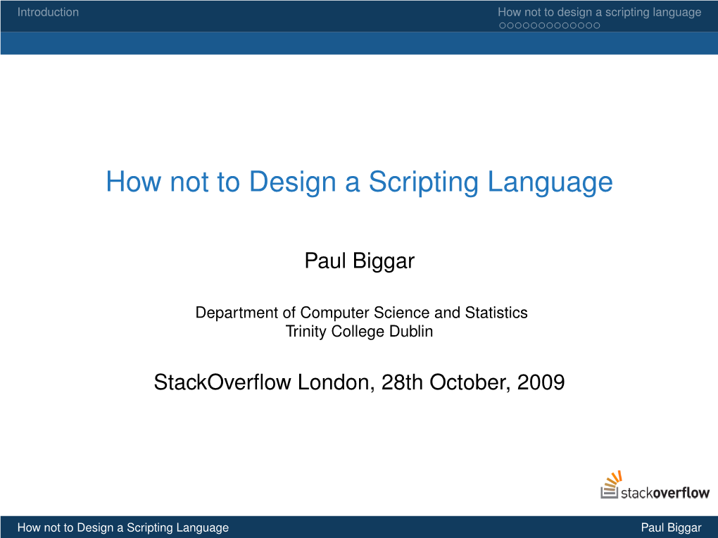 How Not to Design a Scripting Language