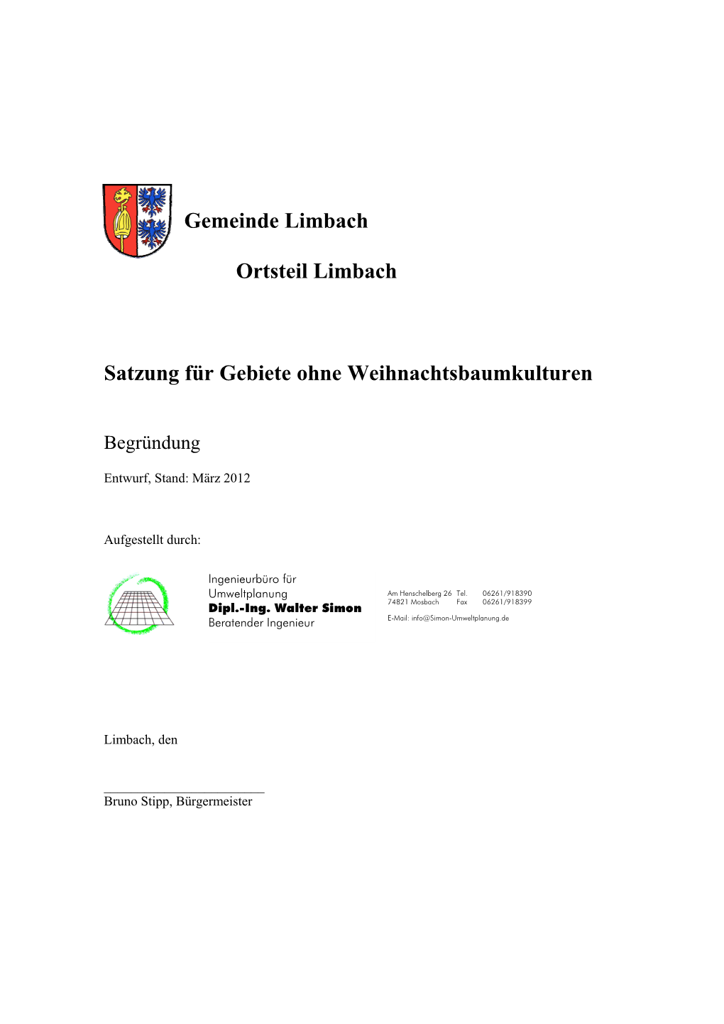 Gemeinde Limbach Ortsteil Limbach Satzung Für Gebiete Ohne Weihnachtsbaumkulturen Begründung Seite 2