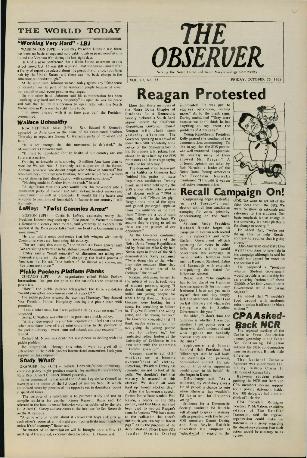 THE OBSERVER FRIDAY, OCTOBER 25, 1968 Police Arrest 72 Berkeley Demonstrators BERKELEY, Calif