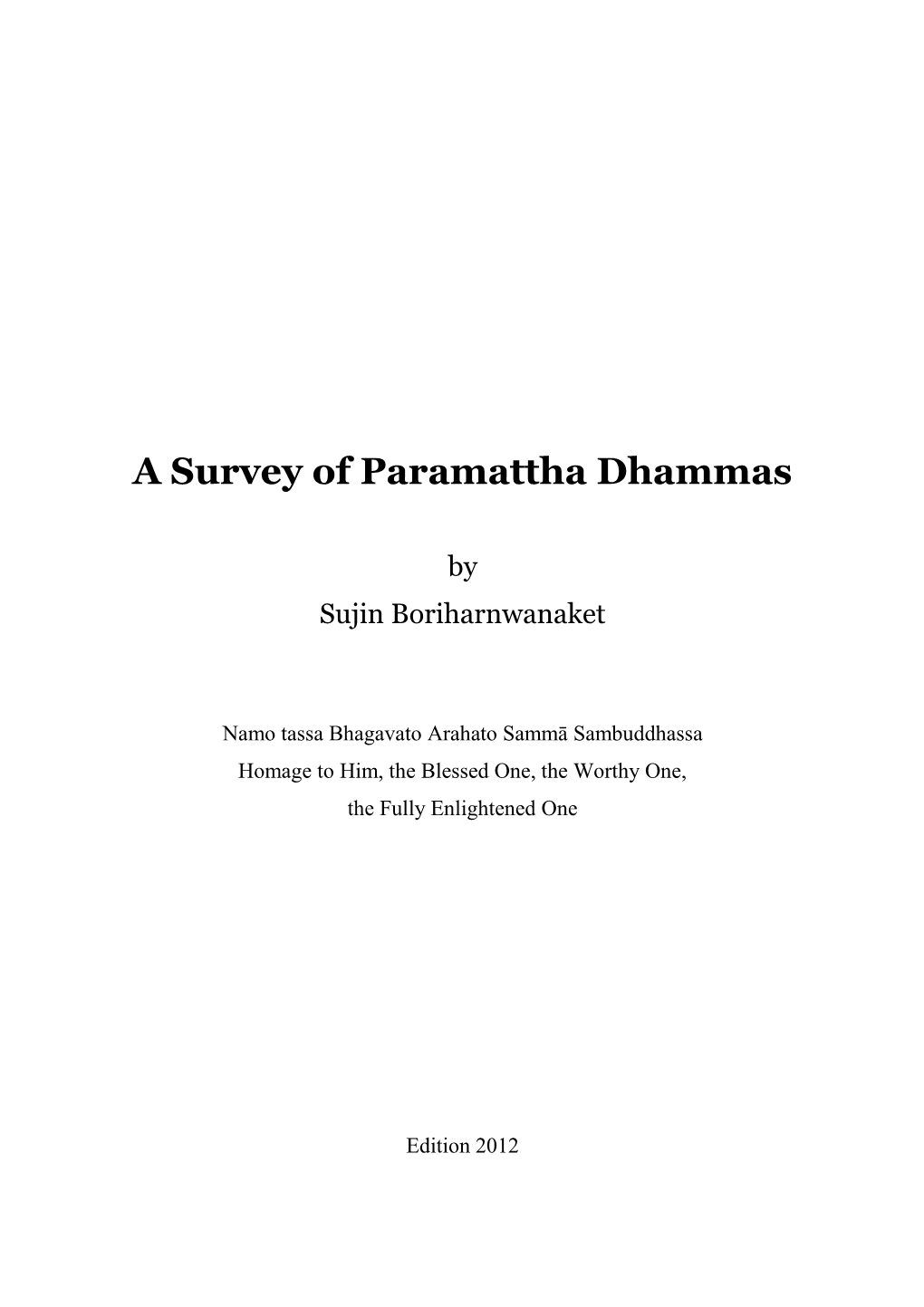 A Survey of Paramattha Dhammas
