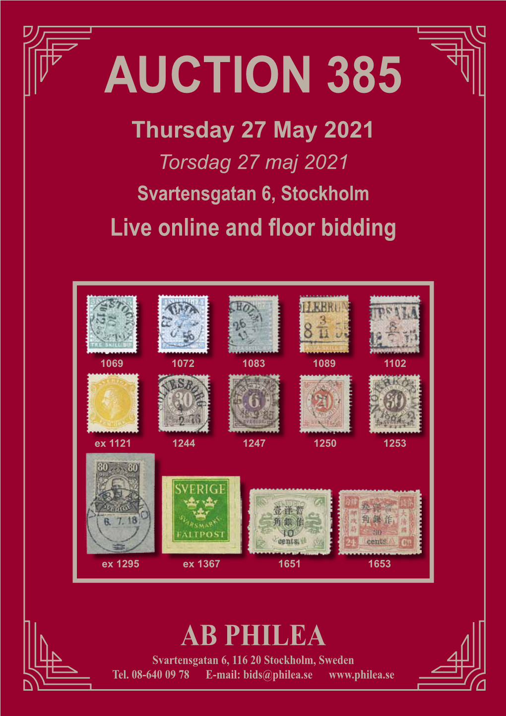 AUCTION 385 Thursday 27 May 2021 Torsdag 27 Maj 2021 Svartensgatan 6, Stockholm Live Online and Floor Bidding