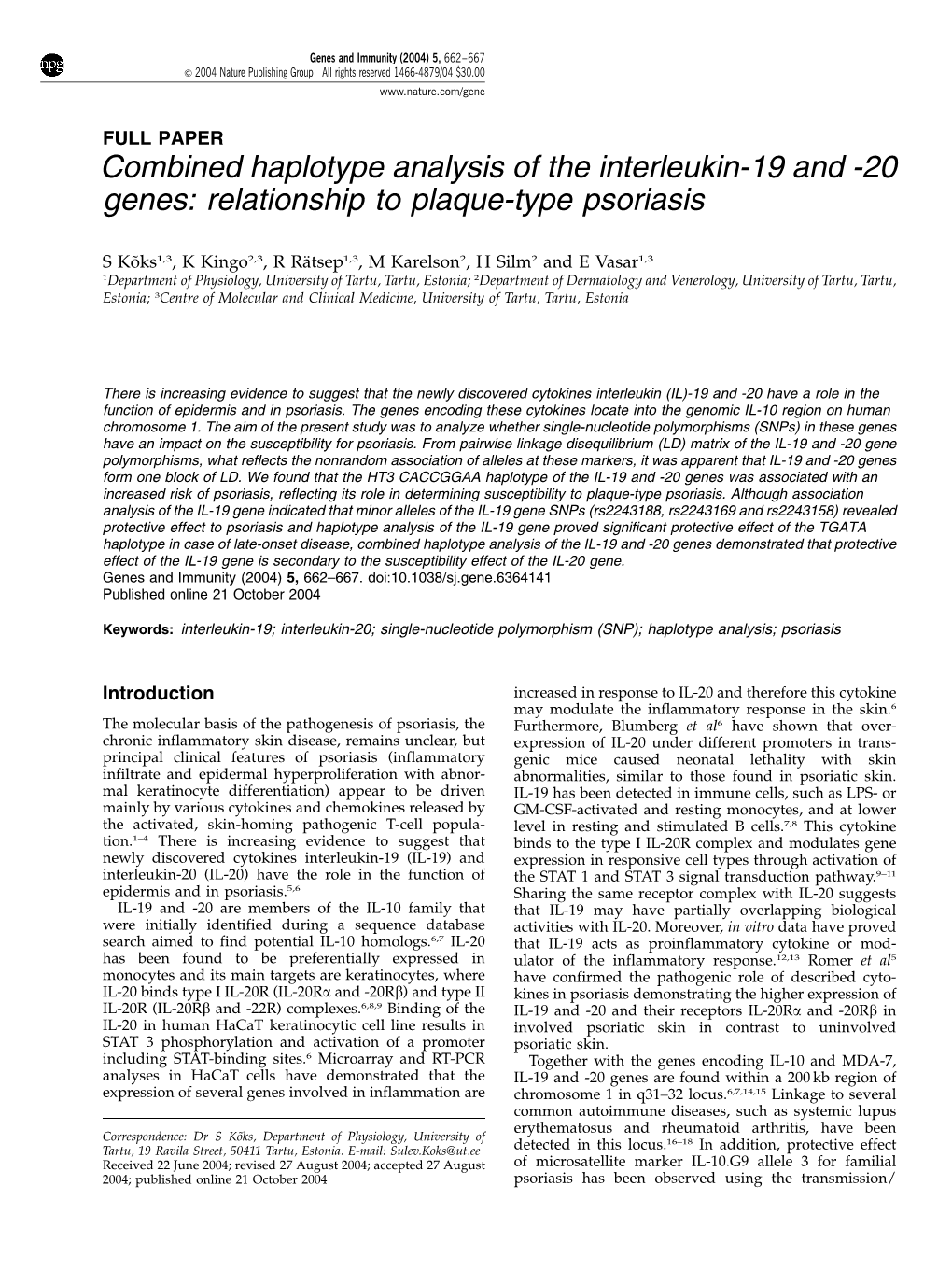 Combined Haplotype Analysis of the Interleukin-19 and -20 Genes: Relationship to Plaque-Type Psoriasis