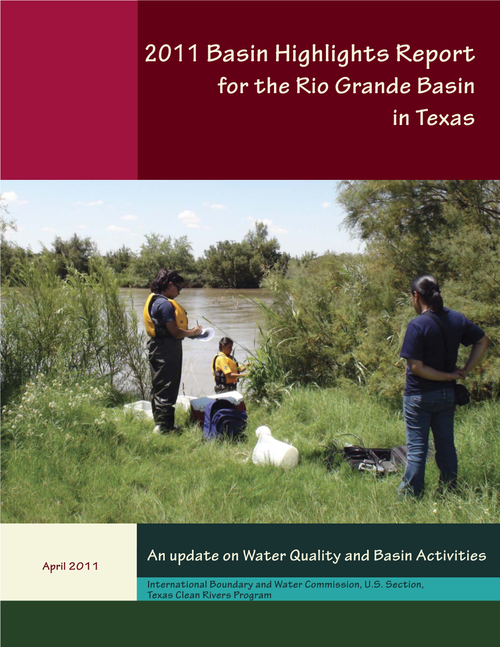 2011 Basin Highlights Report for the Rio Grande Basin in Texas