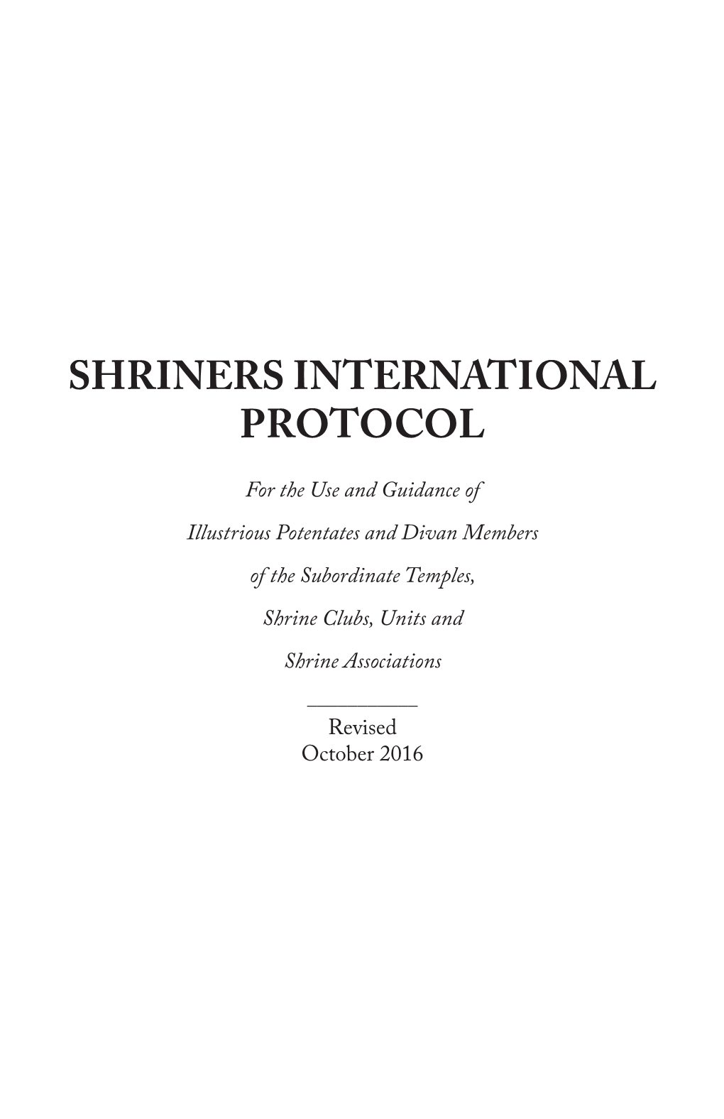 Shriners International Protocol