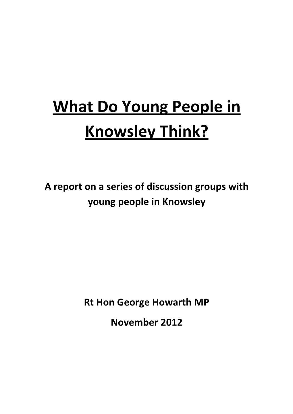 What Do Young People in Knowsley Think?