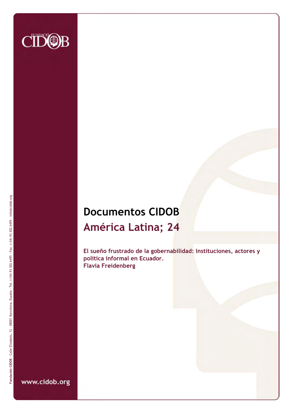 Documentos CIDOB América Latina; 24