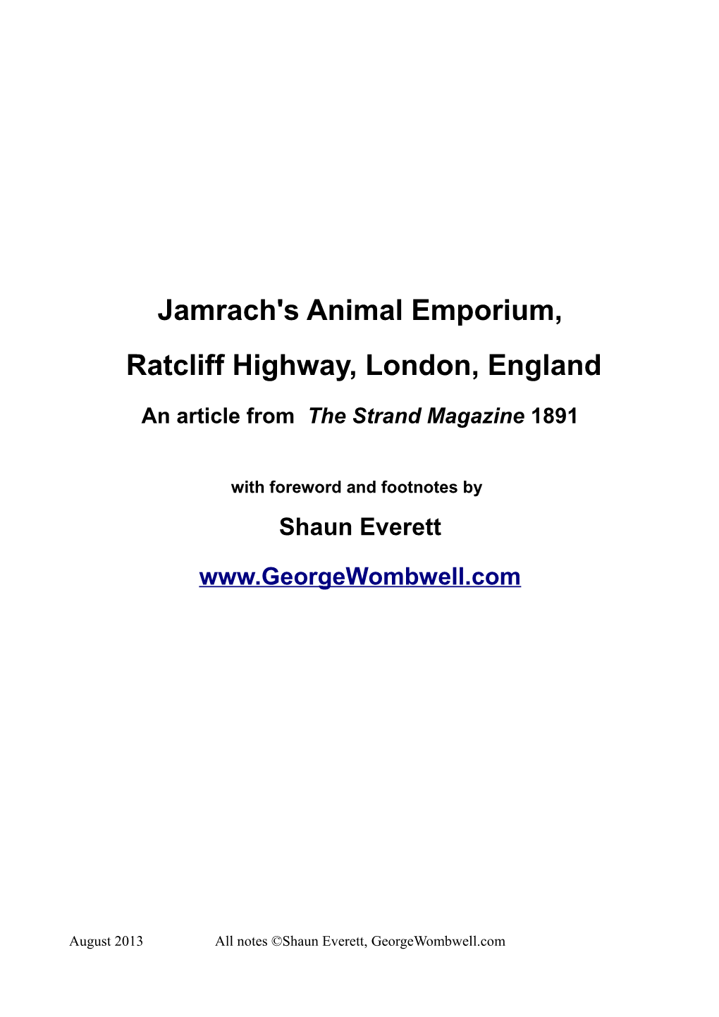 Jamrach's Animal Emporium, Ratcliff Highway, London, England